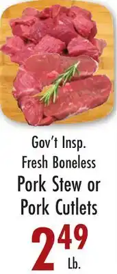 Garden Fresh Market Gov't Insp. Fresh Boneless Pork Stew or Pork Cutlets offer
