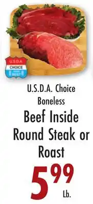 Garden Fresh Market U.S.D.A Choice Boneless Beef Inside Round Steak or Roast offer