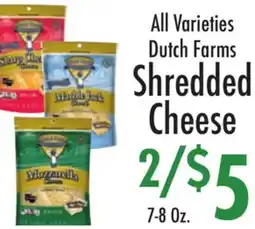 Garden Fresh Market All Varieties Dutch Farms Shredded Cheese offer