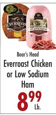 Garden Fresh Market Boar's Head Everroast Chicken or Low Sodium Ham offer