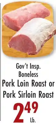 Garden Fresh Market Gov't Insp. Boneless Pork Loin Roast or Pork Sirloin Roast offer