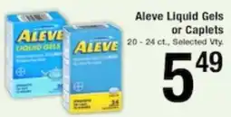 Harvest Foods Aleve Liquid Gels or Caplets offer