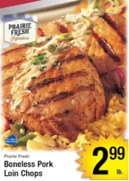 Harvest Foods Prairie Fresh Boneless Pork Loin Chops offer