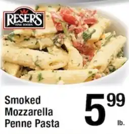 Harvest Foods Resers Smoked Mozzarella Penne Pasta offer
