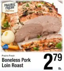 Harvest Foods Prairie Fresh Boneless Pork Loin Roast offer