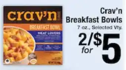 Harvest Foods Crav'n Breakfast Bowls offer