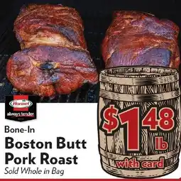 Reasors Hormel Bone-In Boston Butt Pork Roast offer