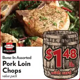 Reasors Hormel bone-in assorted pork loin chops offer
