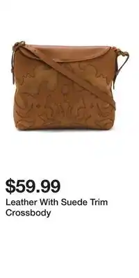 TJ Maxx Leather With Suede Trim Crossbody offer