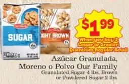 Supermercado Nuestra Familia AzΓΊcar Granulada, Moreno o Polvo Our Family offer