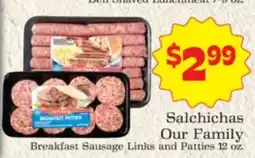 Supermercado Nuestra Familia Salchichas Our Family Breakfast Sausage Links and Patties offer