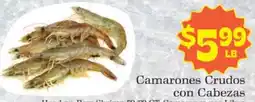 Supermercado Nuestra Familia Camarones Crudos con Cabezas offer