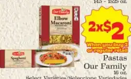 Supermercado Nuestra Familia Our Family Pastas offer