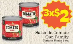 Supermercado Nuestra Familia Our Family Tomato Sauce offer