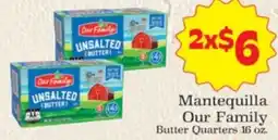 Supermercado Nuestra Familia Mantequilla Our Family Butter Quarters offer