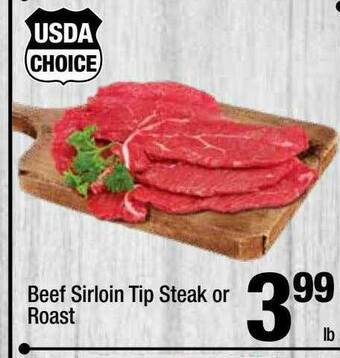 Super King Markets Beef Sirloin Tip Steak Or Roast offer