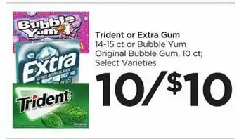 Foods Co Trident Or Extra Gum offer
