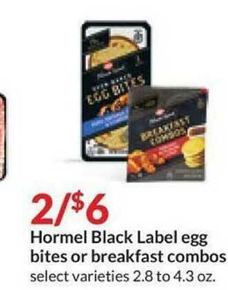 Hy-Vee Hormel Black Label Egg Bites Or Breakfast Combos offer