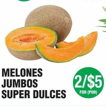 Carnicerias Jimenez Melones Jumbos Super Dulces offer
