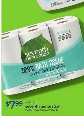 Rite Aid Seventh Generation Bathroom Tissue 12 Pack offer