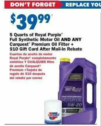 Carquest 5 Quarts Of Royal Purple Full Synthetic Motor Oil, Carquest Premium Oil Filter + $10 Gift Card After Mail-in Rebate offer