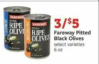Fareway Fareway Pitted Black Olives offer