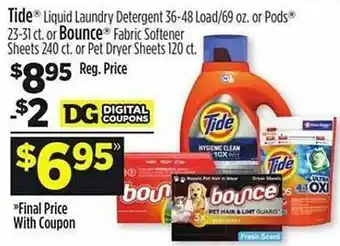 Dollar General Tide Liquid Laundry Detergent Or Pods Or Bounce Fabric Softener Sheets Or Pet Dryer Sheets offer