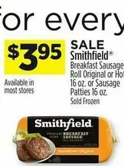 Dollar General Smithfield Breakfast Sausage Roll Original Or Hot Or Sausage Patties offer