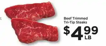 Foods Co Beef Trimmed Tri-tip Steaks offer