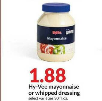 Hy-Vee Hy-Vee Mayonnaise Or Whipped Dressing offer