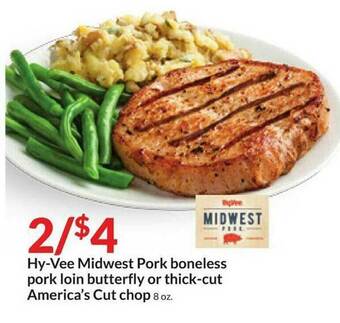 Hy-Vee Hy-Vee Midwest Pork Boneless Pork Loin Butterfly Or Thick-Cut America's Cut Chop offer