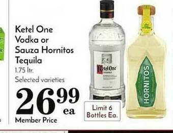 Pavilions Ketel One Vodka Or Sauza Hornitos Tequila offer
