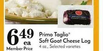 Pavilions Primo Taglio Soft Goat Cheese Log offer