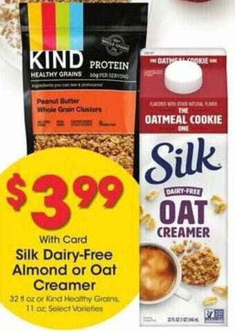 Kroger Silk Dairy-Free Almond Or Oat Creamer offer