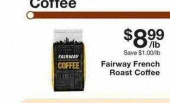 Fairway Store Market Fairway French Roast Coffee offer
