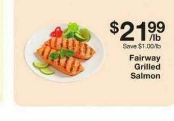Fairway Store Market Fairway Grilled Salmon offer
