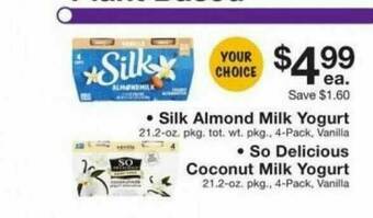 Fairway Store Market Silk Almond Yogurt, So Delicious Coconut Milk Yogurt offer