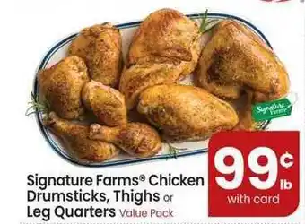 Safeway Signature Farms Chicken Drumstick , Thighs Or Leg Quarters offer