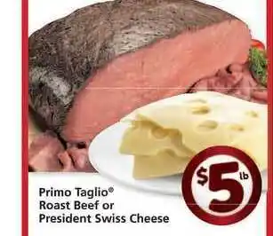 Albertsons Primo Taglio Roast Beef Or President Swiss Cheese offer