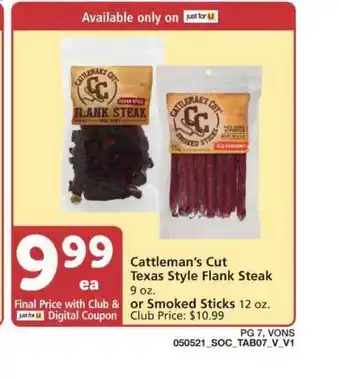 Vons Cattleman's Cut Texas Style Flank Steak Or Smoked Sticks offer