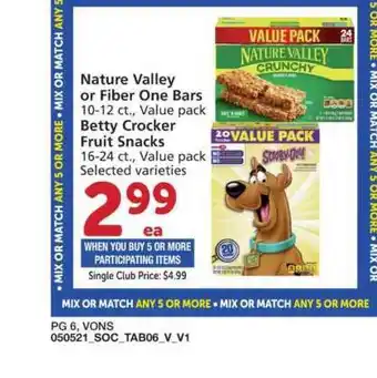 Vons Nature Valley Or Fiber One Bars, Betty Crocker Fruit Snacks offer