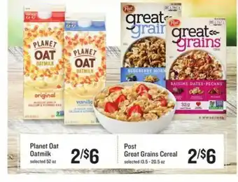 Lowes Foods Planet Oat Oatmilk Post Great Grains Cereal offer