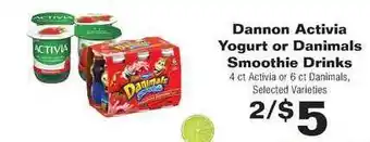 County Market Dannon Activia Yogurt Or Danimals Smoothie Drinks offer
