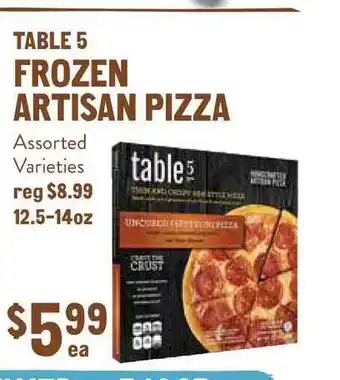 New Seasons Market Table 5 Frozen Artisan Pizza offer