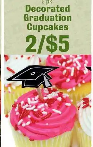 Robert Fresh Market Decorated Graduation Cupcakes offer