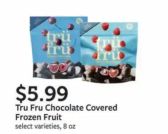 Fareway Tru Fru Chocolate Covered Frozen Fruit offer