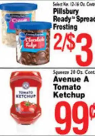 Associated Pillsbury Ready Spread Frosting, Avenue A Tomato Ketchup offer