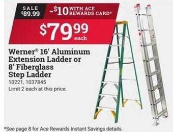 Ace Hardware Werner 16' Aluminum Extension Ladder Or 8' Fiberglass Step Ladder offer