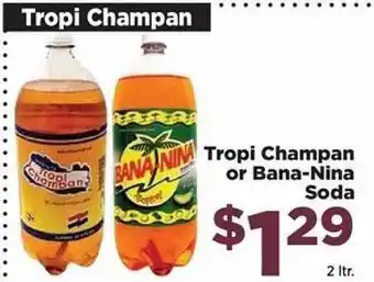 Food Town Store Tropi Champan Or Bana-nina Soda offer