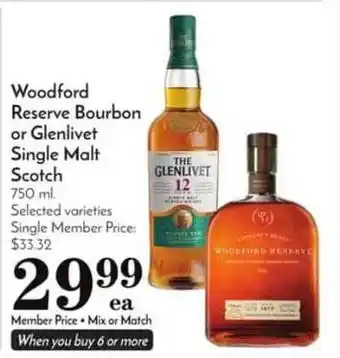 Pavilions Woodford Reserva Bourbon Or Glenlivet Single Malt Scotch offer